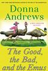 The Good, the Bad, and the Emus: A Meg Langslow Mystery (Meg Langslow Mysteries Book 17) (English Edition)