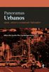 Panoramas Urbanos: usar, viver e construir Salvador