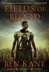 Fields of Blood: A Novel (Hannibal Book 2) (English Edition)