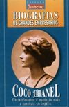 Biografias de Grandes Empresrios: Coco Chanel