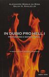In Dubio Pro Hell. Profanando o Sistema Penal - Volume 1