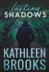Lasting Shadows: Shadows Landing #3 (English Edition)