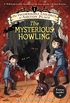 The Incorrigible Children of Ashton Place: Book I: The Mysterious Howling (English Edition)