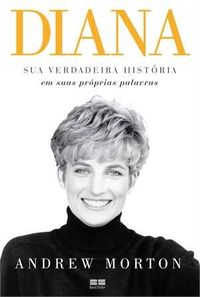 Diana - Sua Verdadeira Histria