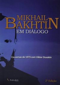 Mikhail Bakhtin em dilogo