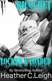 Ricochet: Locked & Loaded