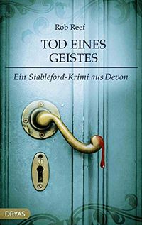 Tod eines Geistes: Ein Stableford-Krimi aus Devon (German Edition)