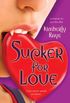 Sucker for Love: A Dead-End Dating Novel (Dead End Dating Book 5) (English Edition)