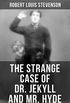 The Strange Case of Dr. Jekyll and Mr. Hyde (Psychological Thriller Classic) (English Edition)