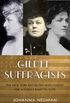 Gilded Suffragists: The New York Socialites who Fought for Women