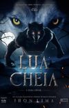Lua Cheia: A Saga Lunar 1