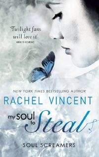 My Soul To Steal (Soul Screamers, Book 4) (English Edition)