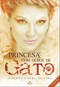 A Princesa com Olhos de Gato