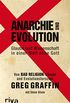 Anarchie und Evolution: Glaube und Wissenschaft in einer Welt ohne Gott (German Edition)