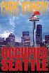 Occupied Seattle (English Edition)