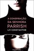 A Conspirao da Senhora Parrish