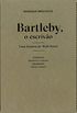 Bartleby, o Escrivo (eBook)