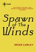 Spawn of the Winds (Titus Crow) (English Edition)