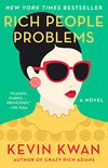 Rich People Problems (Crazy Rich Asians Trilogy Book 3) (English Edition)