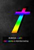 Igreja gay: inclusiva e pentecostal