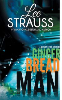 Gingerbread Man: A Marlow and Sage Mystery