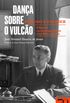 Dana Sobre o Vulco: Portugal e o III Reich