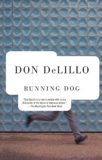 Running Dog (Vintage Contemporaries) (English Edition)