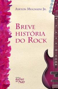 Breve Histria do Rock