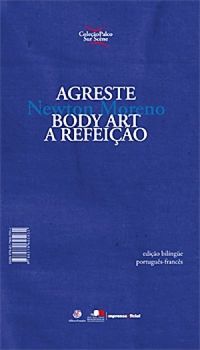 Agreste / Body Art - A Refeio