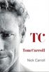 TC Tom Carroll