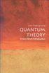 Quantum Theory: A Very Short Introduction (Very Short Introductions Book 69) (English Edition)