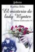 El misterio de lady Wynter (Damas inadecuadas 4) (Spanish Edition)