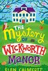 The Mystery of Wickworth Manor (English Edition)