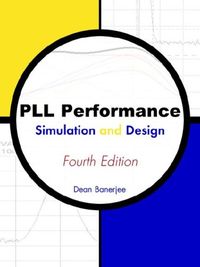 Pll Performance, Simulation and Design, Fourth Edition