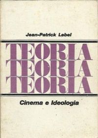 Teoria - Cinema e Ideologia