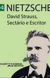 David Strauss, Sectrio e Escritor