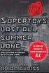 Supertoys Last All Summer Long: And Other Stories of Future Time