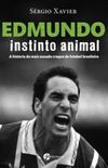 Edmundo - Instinto Animal