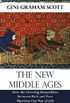 The New Middle Ages
