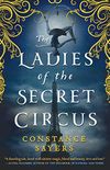 The Ladies of the Secret Circus (English Edition)
