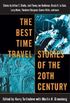 The Best Time Travel Stories of the 20th Century
