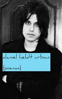 Poemas Selecionados: Daniel Heldt Urban