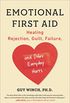 Emotional First Aid: Healing Rejection, Guilt, Failure, and Other Everyday Hurts (English Edition)