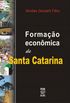 Formao Econmica de Santa Catarina
