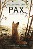 Pax: Una historia de paz y amistad (Spanish Edition)