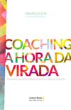Coaching. A Hora da Virada