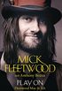 Play on: Fleetwood Mac und ich. Die Autobiografie (German Edition)