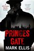 Princes Gate: an enthralling detective novel set in WW2 London
