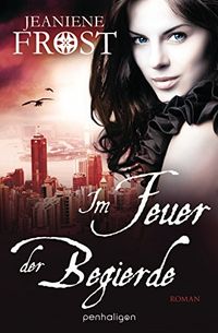 Im Feuer der Begierde: Roman (Die Night Prince Serie 2) (German Edition)