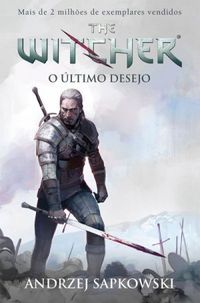 The Witcher: O ltimo Desejo